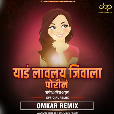 Yaad Lavla Porina – Omkar Remix